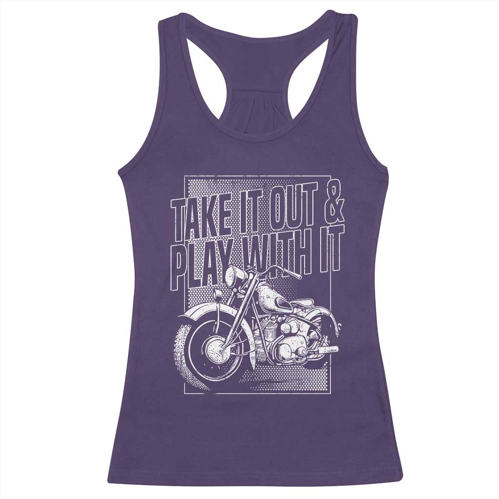 Motorcycle Rider Racerback Tank Top Take It Out And Play With It TS09 Purple Print Your Wear