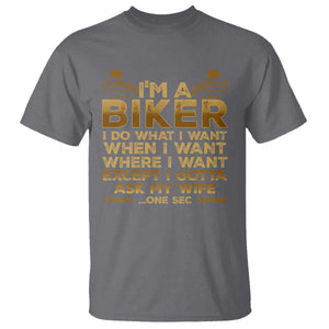 Motorcycle Rider T Shirt I'm A Biker I Do What I Want TS09 Charcoal Print Your Wear