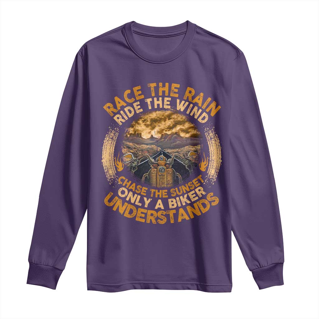 Motorcycle Rider Long Sleeve Shirt Race The Rain Ride The Wind Chase The Sunset TS09 Purple Print Your Wear
