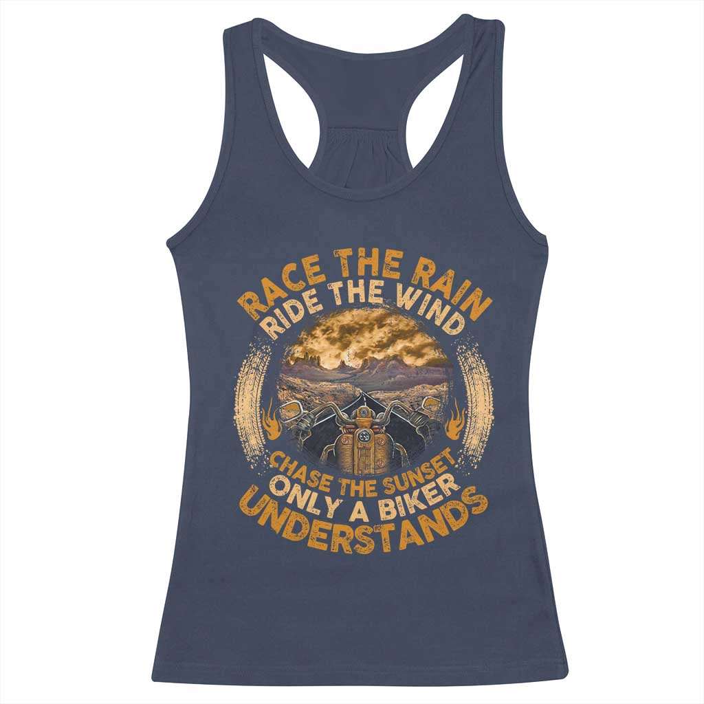 Motorcycle Rider Racerback Tank Top Race The Rain Ride The Wind Chase The Sunset TS09 Navy Print Your Wear
