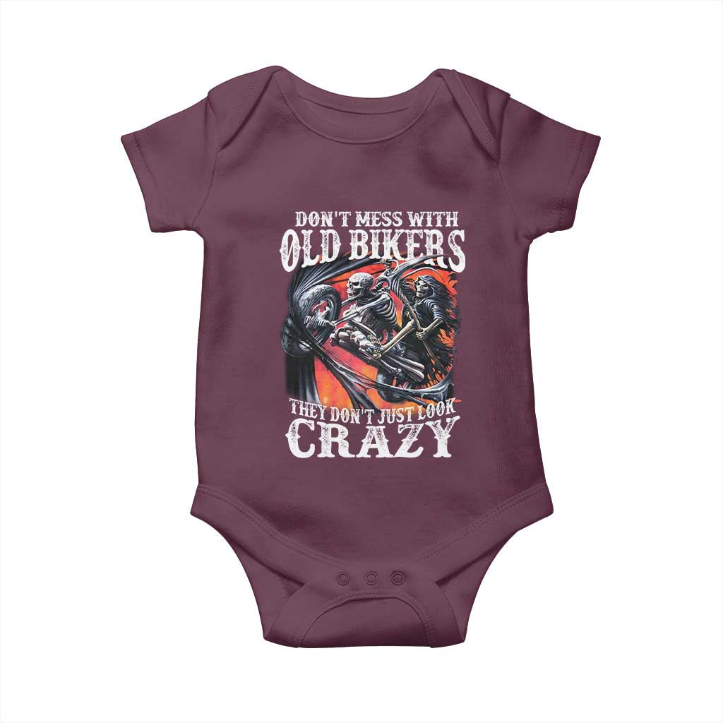 Motorcycle Rider Baby Onesie Don't Mess With Old Bikers They Don't Just Look Crazy TS09 Maroon Print Your Wear