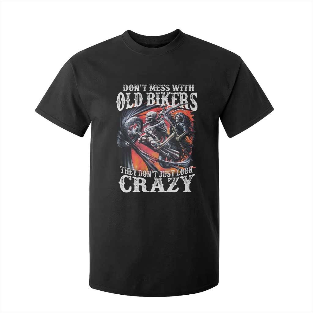 Motorcycle Rider T Shirt For Kid Don't Mess With Old Bikers They Don't Just Look Crazy TS09 Black Print Your Wear