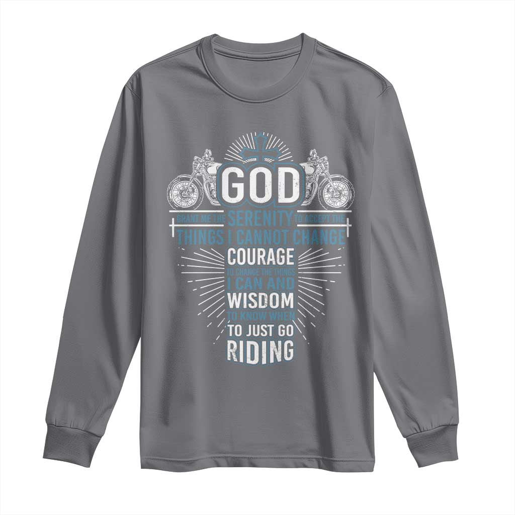 Christian Motorcycle Rider Long Sleeve Shirt God Grant Me The Serenity To Accept The Things I Cannot Change TS09 Charcoal Print Your Wear