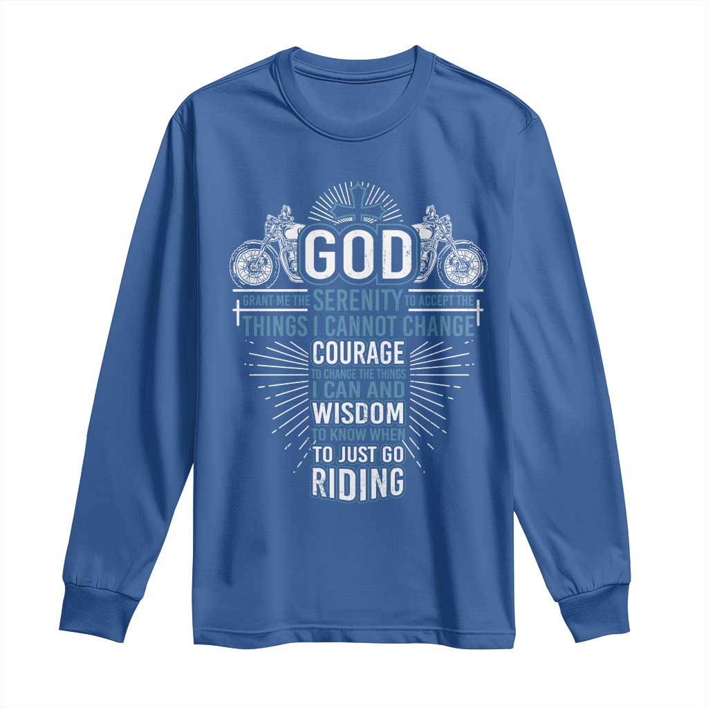 Christian Motorcycle Rider Long Sleeve Shirt God Grant Me The Serenity To Accept The Things I Cannot Change TS09 Royal Blue Print Your Wear