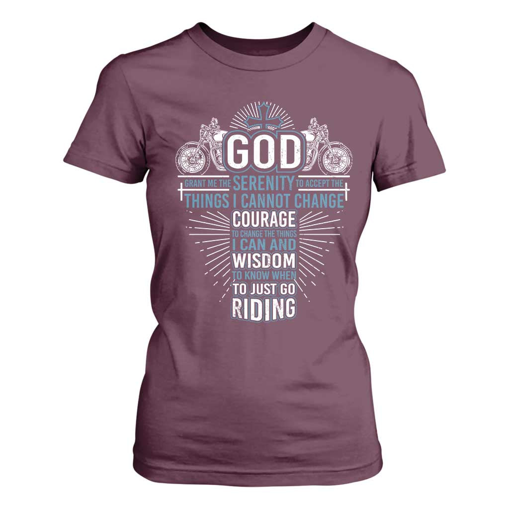 Christian Motorcycle Rider T Shirt For Women God Grant Me The Serenity To Accept The Things I Cannot Change TS09 Maroon Print Your Wear
