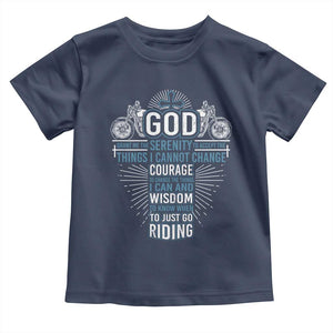 Christian Motorcycle Rider Toddler T Shirt God Grant Me The Serenity To Accept The Things I Cannot Change TS09 Navy Print Your Wear