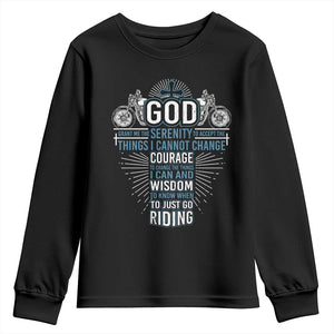 Christian Motorcycle Rider Youth Sweatshirt God Grant Me The Serenity To Accept The Things I Cannot Change TS09 Black Print Your Wear