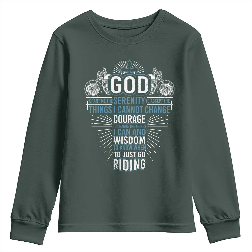 Christian Motorcycle Rider Youth Sweatshirt God Grant Me The Serenity To Accept The Things I Cannot Change TS09 Dark Forest Green Print Your Wear