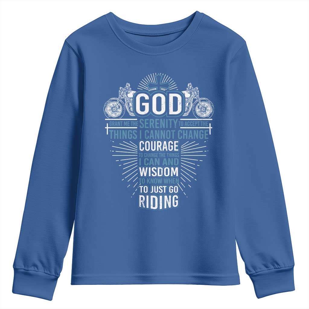 Christian Motorcycle Rider Youth Sweatshirt God Grant Me The Serenity To Accept The Things I Cannot Change TS09 Royal Blue Print Your Wear