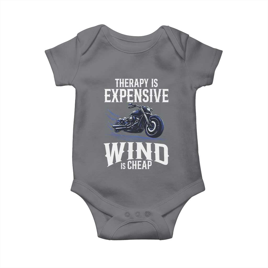 Motorcycle Rider Baby Onesie Therapy Is Expensive Wind Is Cheap TS09 Charcoal Print Your Wear