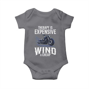 Motorcycle Rider Baby Onesie Therapy Is Expensive Wind Is Cheap TS09 Charcoal Print Your Wear