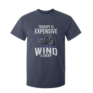 Motorcycle Rider T Shirt For Kid Therapy Is Expensive Wind Is Cheap TS09 Navy Print Your Wear