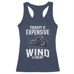 Motorcycle Rider Racerback Tank Top Therapy Is Expensive Wind Is Cheap TS09 Navy Print Your Wear