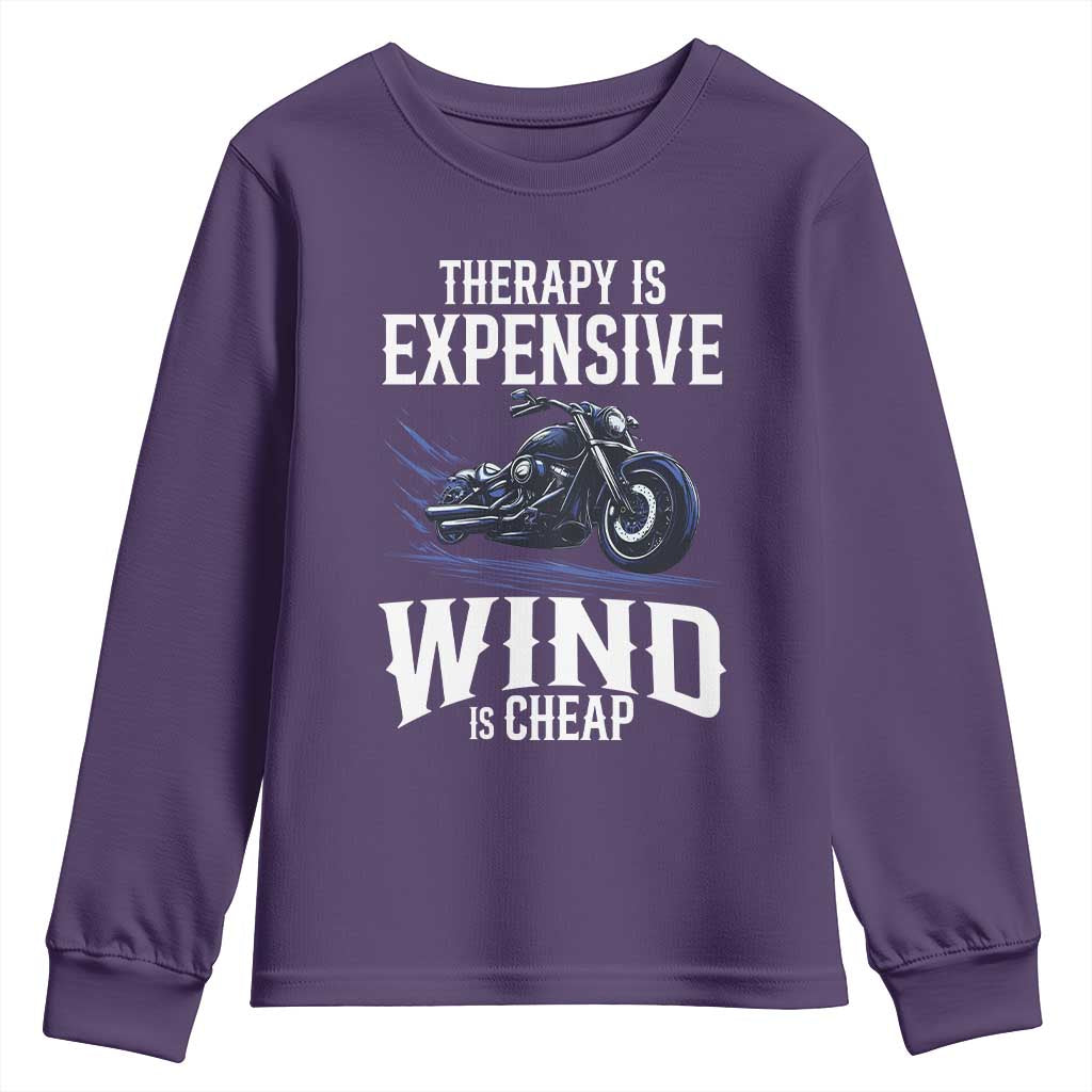 Motorcycle Rider Youth Sweatshirt Therapy Is Expensive Wind Is Cheap TS09 Purple Print Your Wear