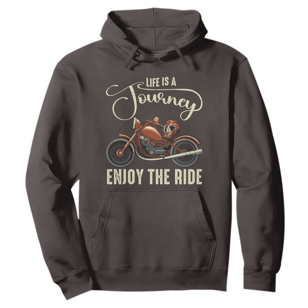 Motorcycle Rider Hoodie Lifes A Journey Enjoy The Ride Biker TS09 Dark Chocolate Print Your Wear