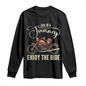 Motorcycle Rider Long Sleeve Shirt Lifes A Journey Enjoy The Ride Biker TS09 Black Print Your Wear