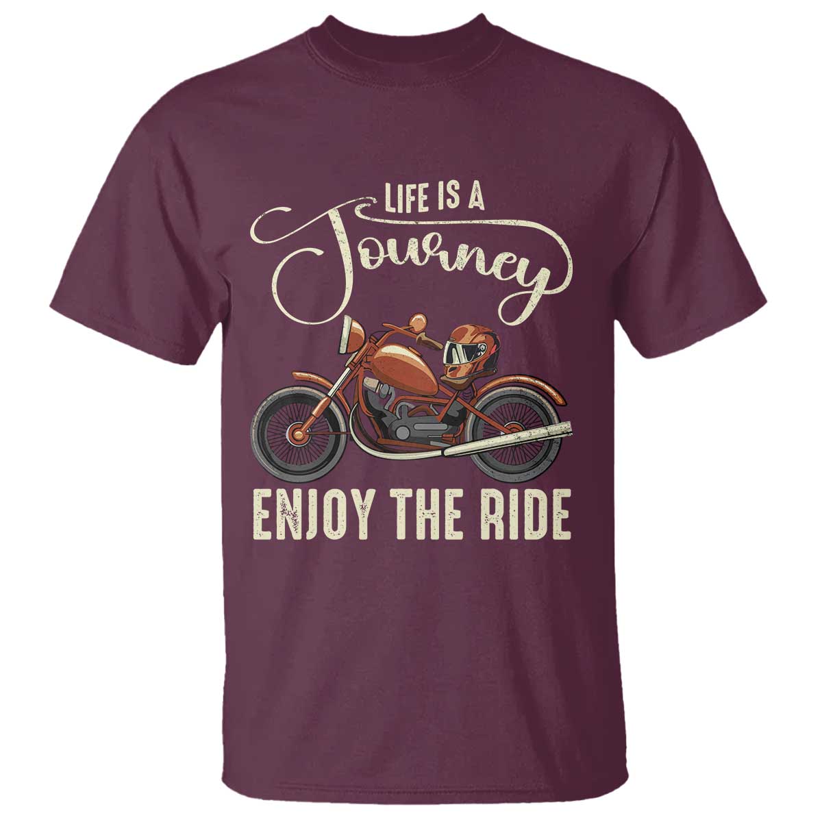 Motorcycle Rider T Shirt Lifes A Journey Enjoy The Ride Biker TS09 Maroon Print Your Wear