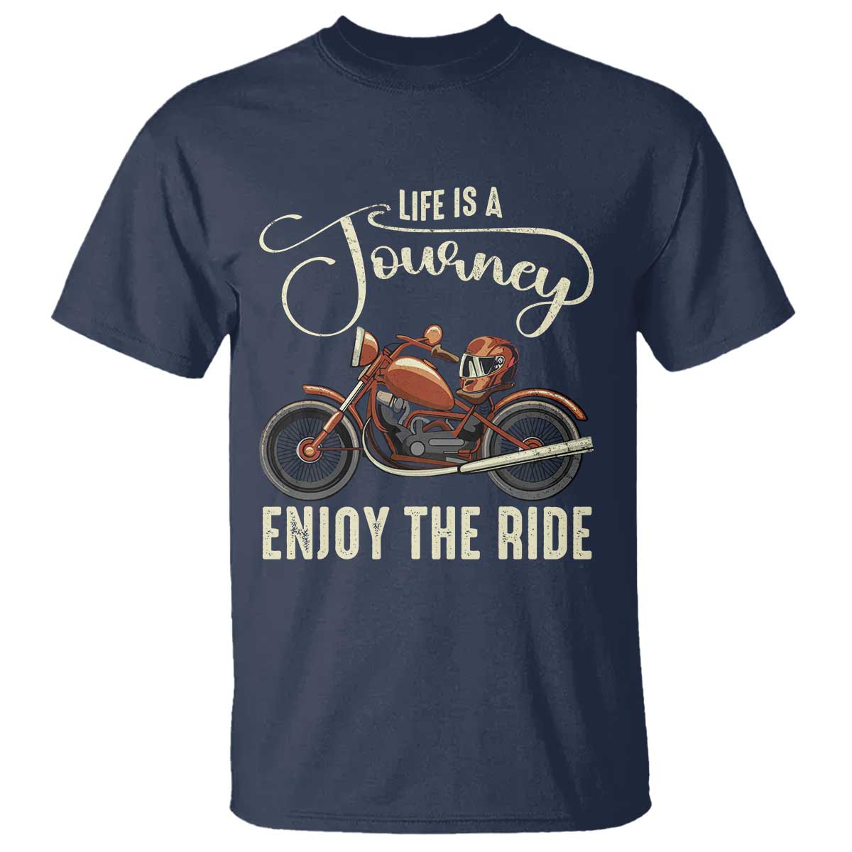 Motorcycle Rider T Shirt Lifes A Journey Enjoy The Ride Biker TS09 Navy Print Your Wear