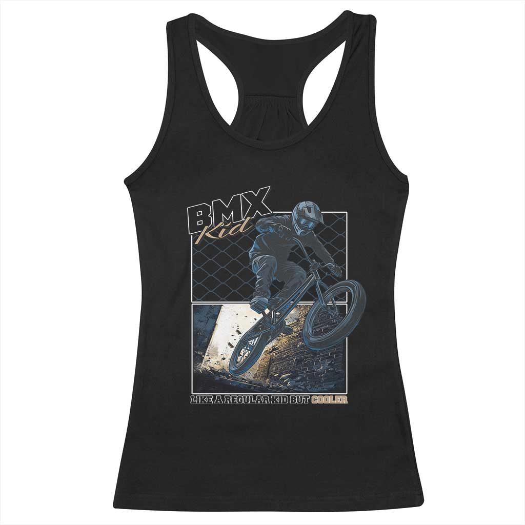 BMX Kid Racerback Tank Top Like A Regular Kid But Cooler Cyclist Bicycle TS09 Black Print Your Wear