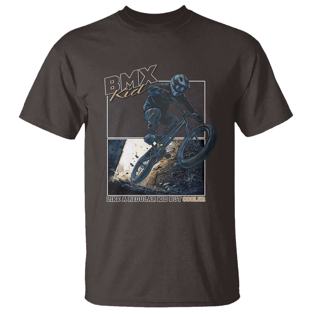 BMX Kid T Shirt Like A Regular Kid But Cooler Cyclist Bicycle TS09 Dark Chocolate Print Your Wear