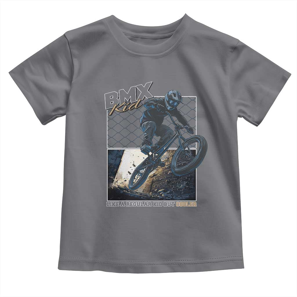 BMX Kid Toddler T Shirt Like A Regular Kid But Cooler Cyclist Bicycle TS09 Charcoal Print Your Wear