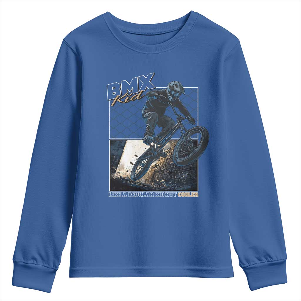 BMX Kid Youth Sweatshirt Like A Regular Kid But Cooler Cyclist Bicycle TS09 Royal Blue Print Your Wear