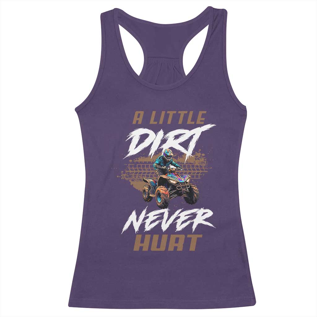 Quad Bike Racerback Tank Top A Little Dirt Never Hurt 4 Wheeler TS09 Purple Print Your Wear