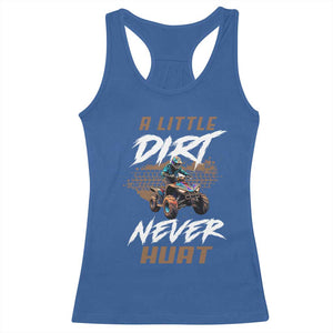 Quad Bike Racerback Tank Top A Little Dirt Never Hurt 4 Wheeler TS09 Royal Blue Print Your Wear