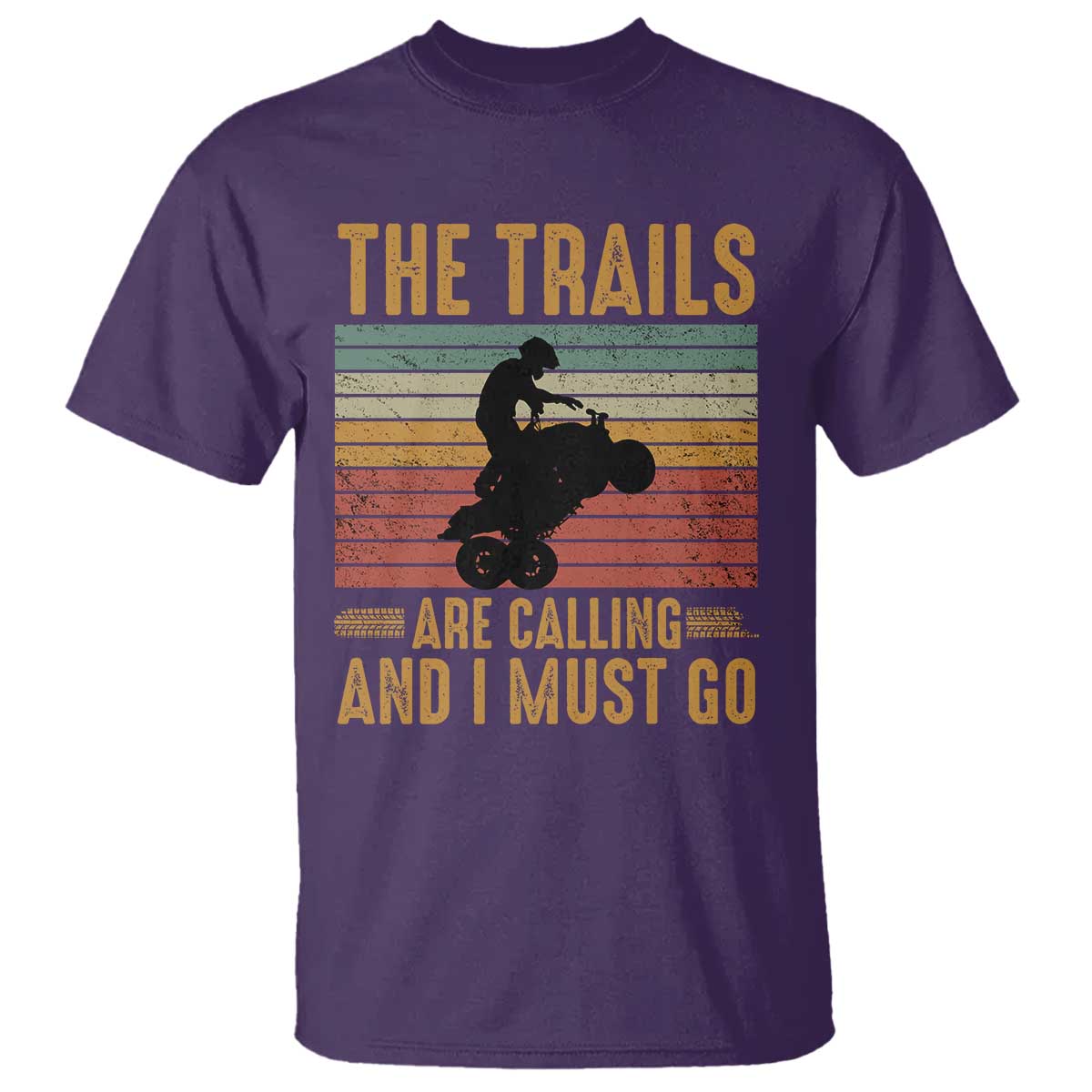 4 Wheeler T Shirt The Trails Are Calling And I Must Go Quad Bike TS09 Purple Print Your Wear