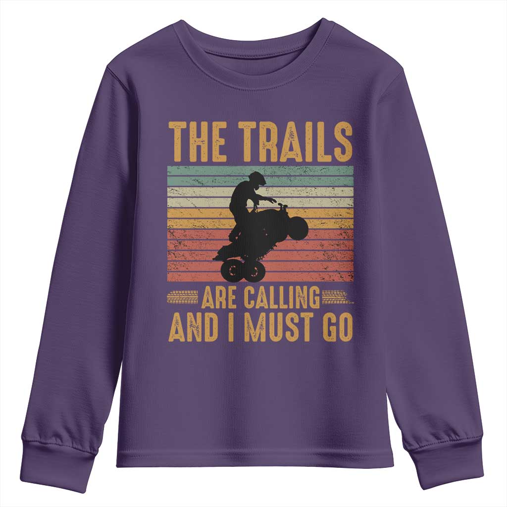 4 Wheeler Youth Sweatshirt The Trails Are Calling And I Must Go Quad Bike TS09 Purple Print Your Wear