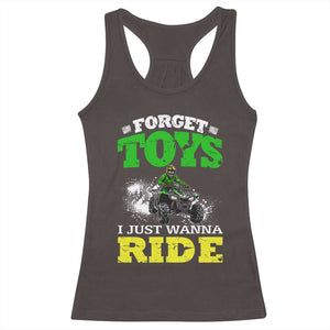 Funny Quad Bike Kid Racerback Tank Top Forget Toys I Just Wanna Ride TS09 Dark Chocolate Print Your Wear