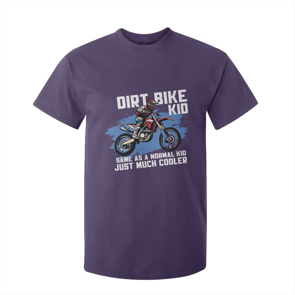 Dirt Bike Kid T Shirt For Kid Same As A Normal Kid Just Much Cooler TS09 Purple Print Your Wear