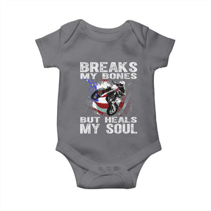 Dirt Bike Baby Onesie Breaks My Bones But Heals My Soul TS09 Charcoal Print Your Wear
