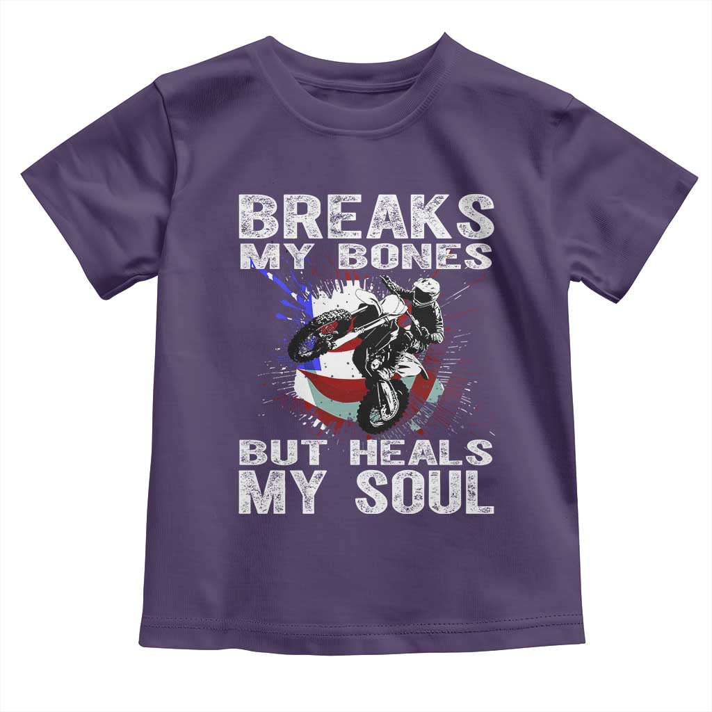 Dirt Bike Toddler T Shirt Breaks My Bones But Heals My Soul TS09 Purple Print Your Wear