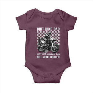 Dirt Bike Dad Baby Onesie Just Like A Normal Dad But Much Cooler TS09 Maroon Print Your Wear