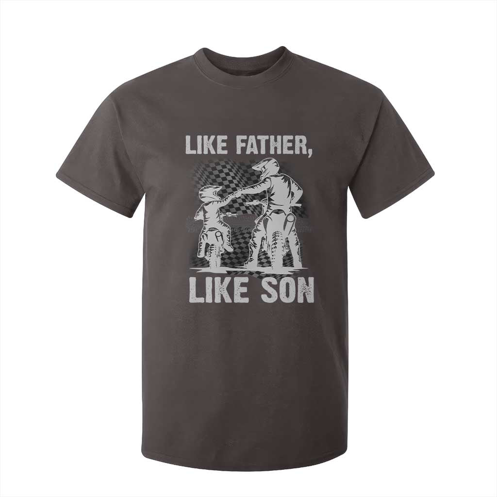 Like Father Like Son Dirt Bike T Shirt For Kid TS09 Dark Chocolate Print Your Wear