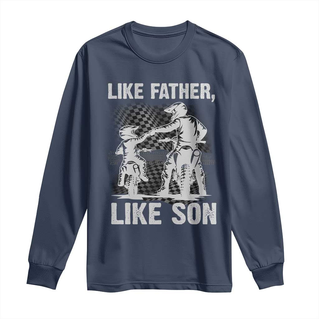 Like Father Like Son Dirt Bike Long Sleeve Shirt TS09 Navy Print Your Wear