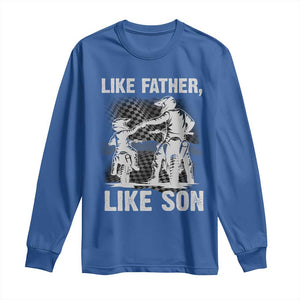Like Father Like Son Dirt Bike Long Sleeve Shirt TS09 Royal Blue Print Your Wear