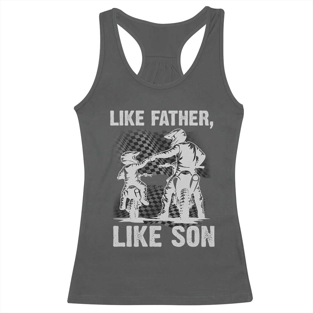 Like Father Like Son Dirt Bike Racerback Tank Top TS09 Dark Heather Print Your Wear