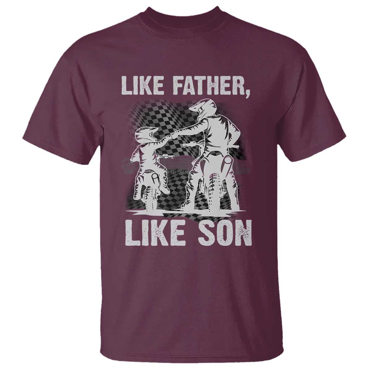 Like Father Like Son Dirt Bike T Shirt TS09 Maroon Print Your Wear