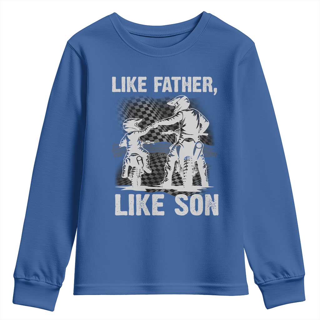 Like Father Like Son Dirt Bike Youth Sweatshirt TS09 Royal Blue Print Your Wear