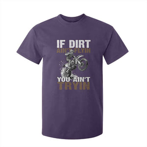 Dirt Bike T Shirt For Kid If Dirt Ain't Flyin You Ain't Tryin TS09 Purple Print Your Wear