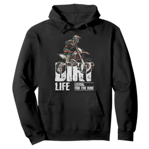 Dirt Bike Hoodie Dirt Life Living For The Ride TS09 Black Print Your Wear