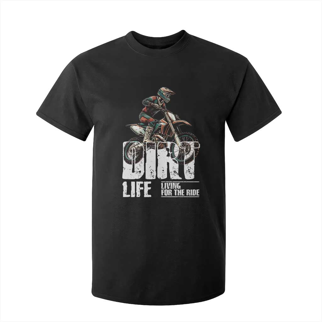 Dirt Bike T Shirt For Kid Dirt Life Living For The Ride TS09 Black Print Your Wear