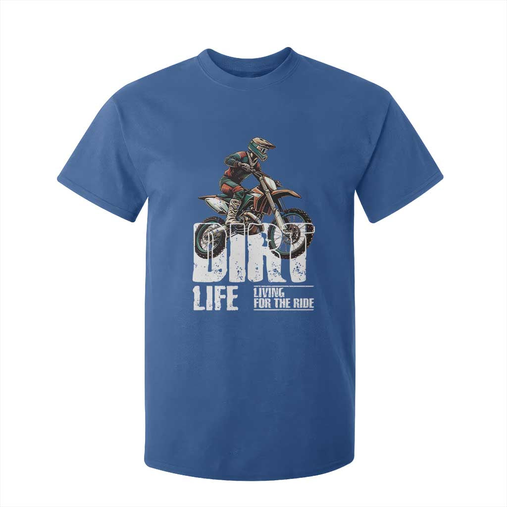 Dirt Bike T Shirt For Kid Dirt Life Living For The Ride TS09 Royal Blue Print Your Wear