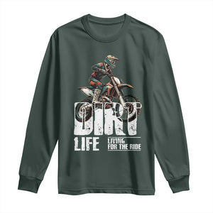 Dirt Bike Long Sleeve Shirt Dirt Life Living For The Ride TS09 Dark Forest Green Print Your Wear
