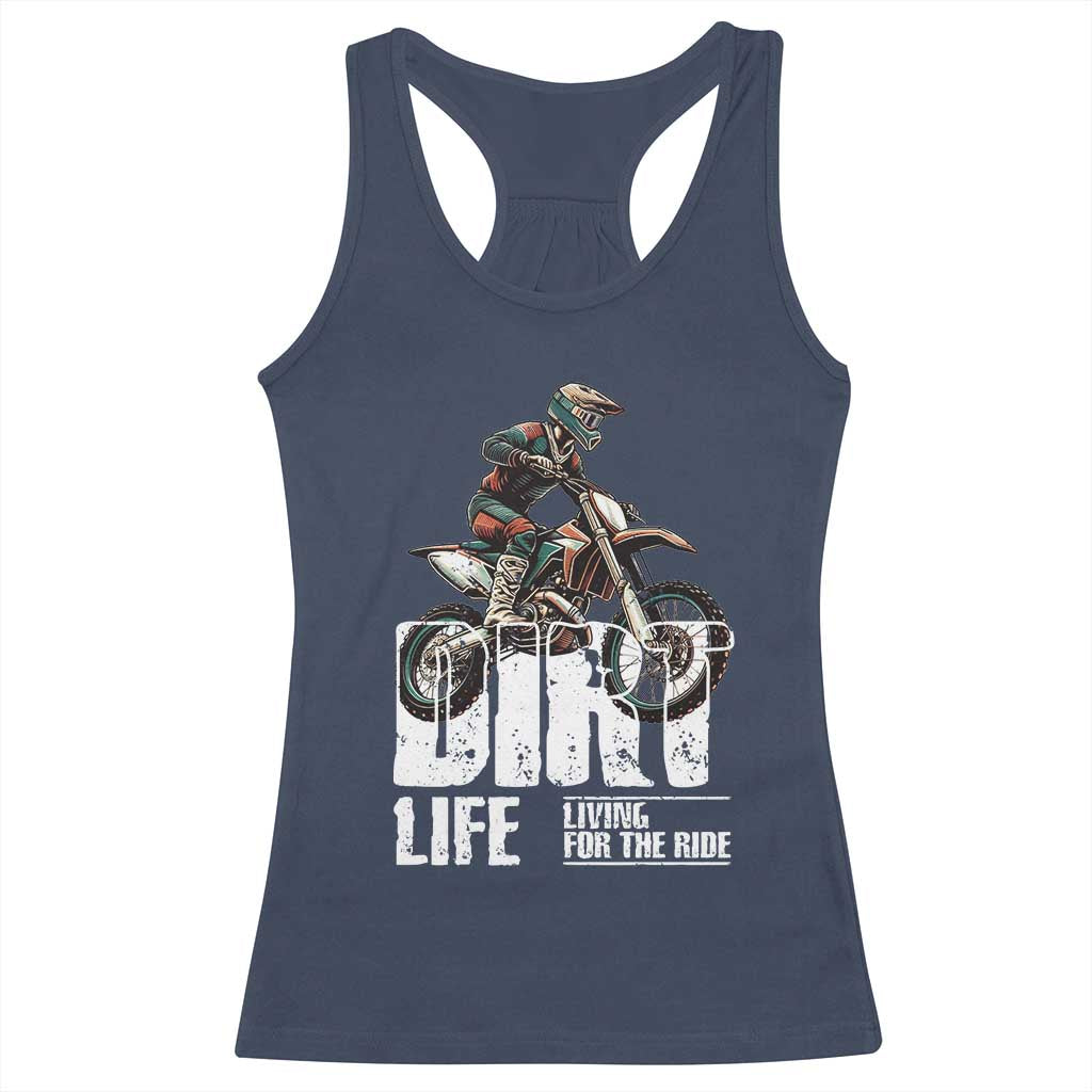 Dirt Bike Racerback Tank Top Dirt Life Living For The Ride TS09 Navy Print Your Wear