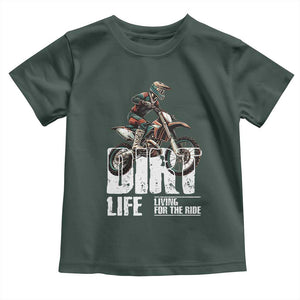 Dirt Bike Toddler T Shirt Dirt Life Living For The Ride TS09 Dark Forest Green Print Your Wear