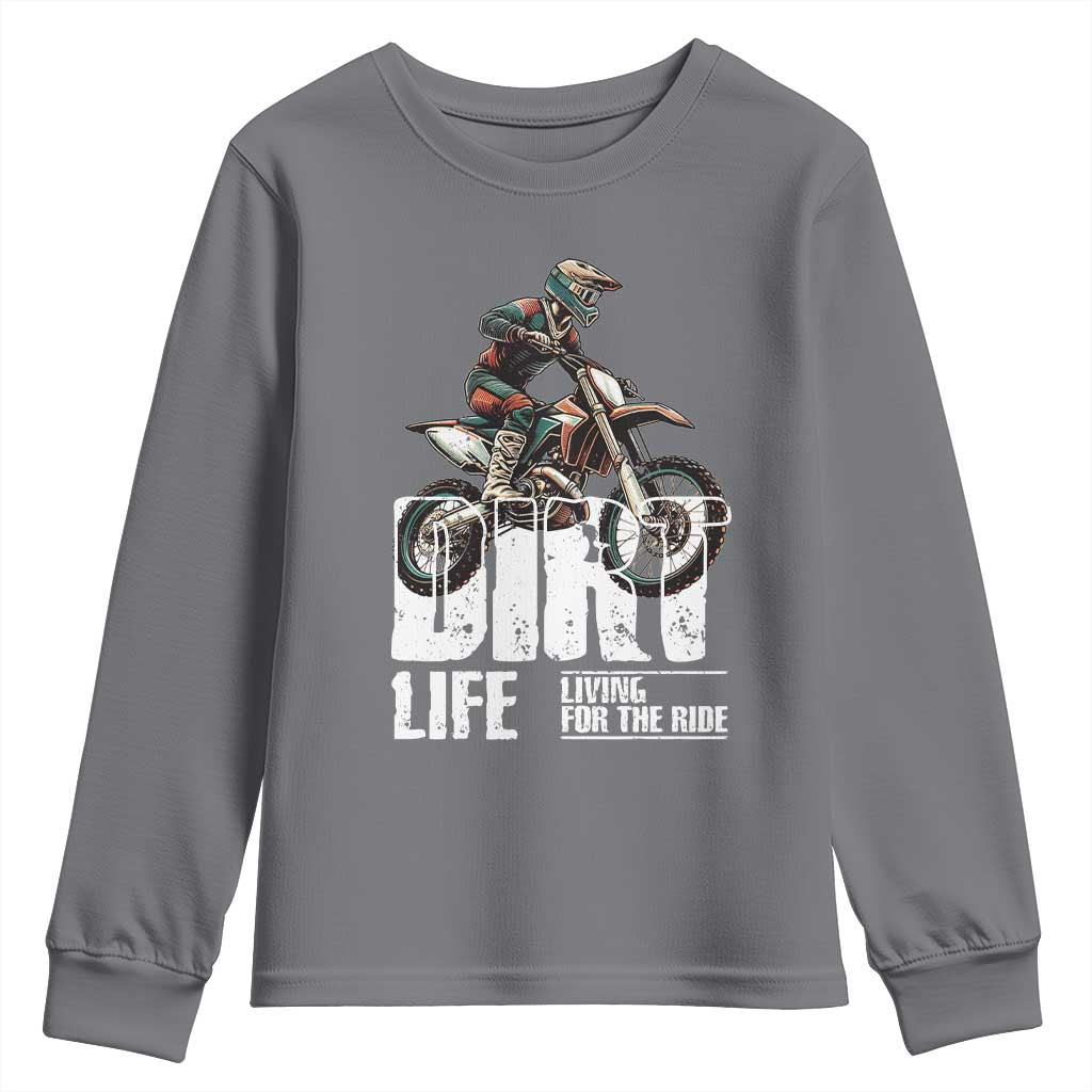 Dirt Bike Youth Sweatshirt Dirt Life Living For The Ride TS09 Charcoal Print Your Wear
