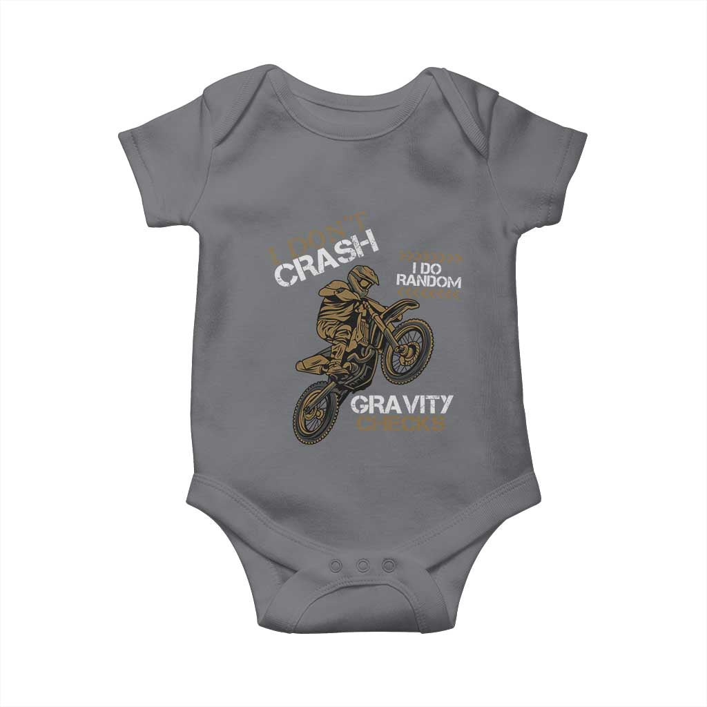 Dirt Bike Baby Onesie I Don't Crash I Do Random Gravity Checks TS09 Charcoal Print Your Wear